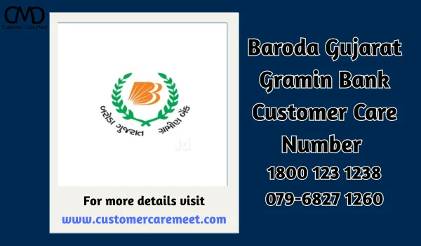 Baroda Gujarat Gramin Bank Customer Care Number