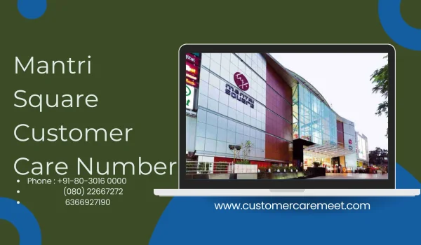 Mantri Square Customer Care Number
