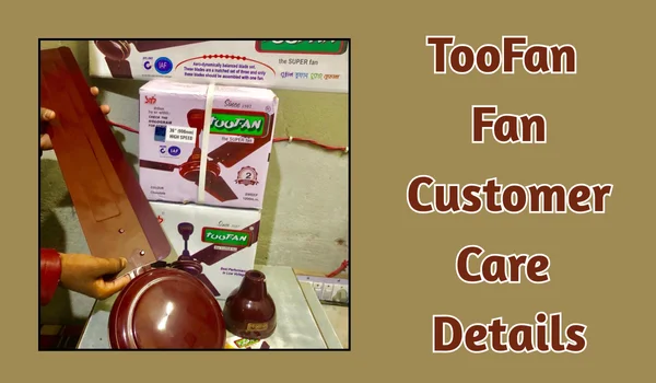 Toofan Fan Customer Care