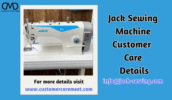 jack Sewing Machine Customer Care