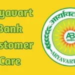 Aryavart Bank Customer Care