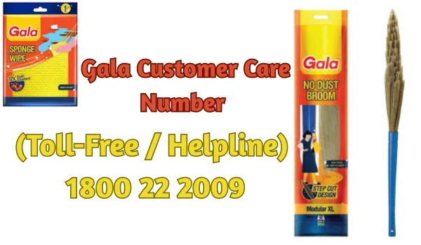 Gala Customer Care Number