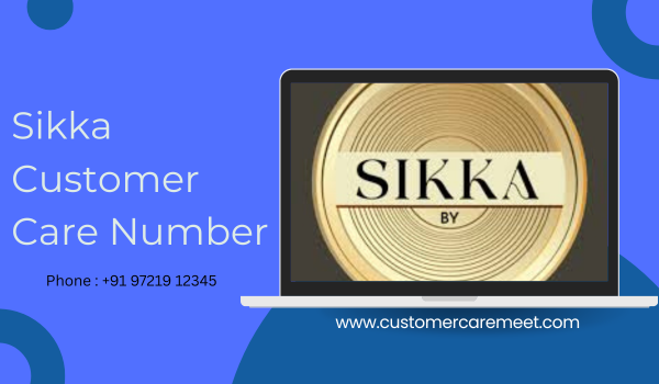 Sikka Customer Care