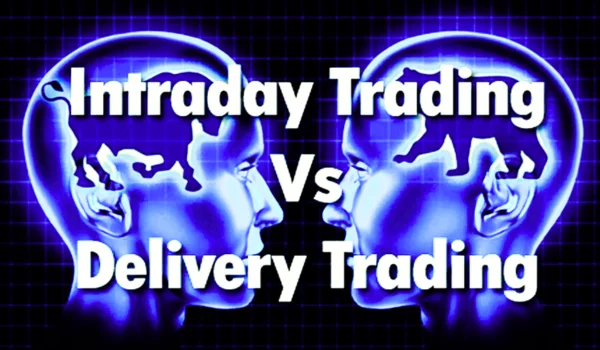 Intraday Trading vs. Delivery Trading